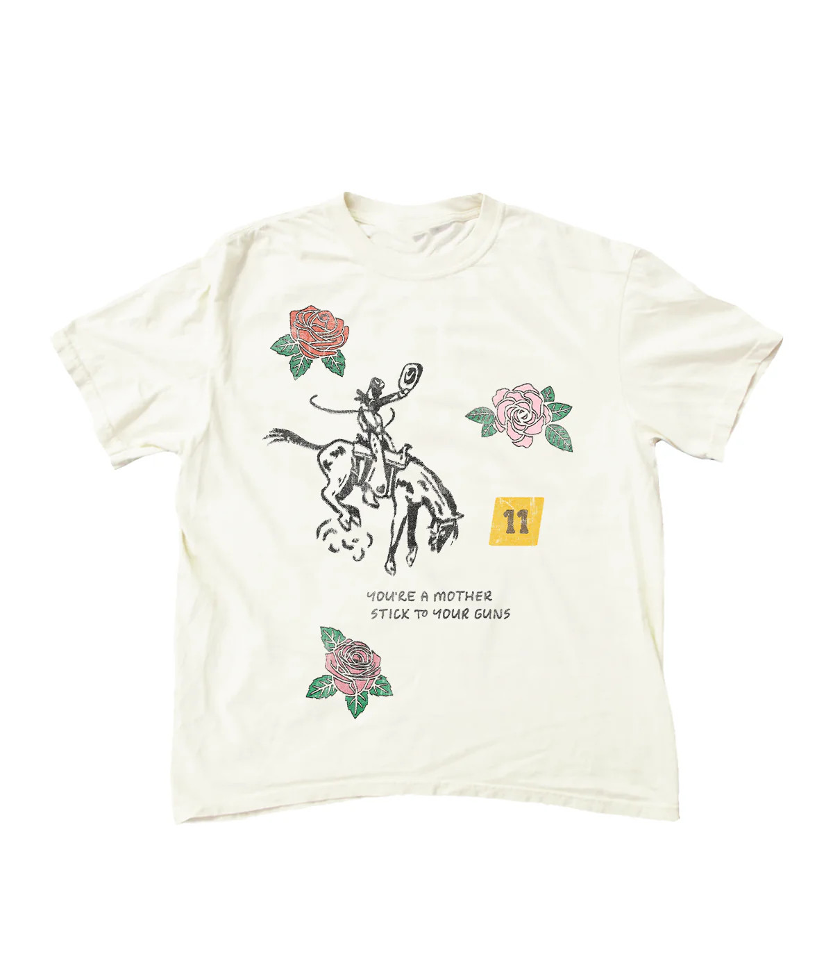 You're A Mother, Stick To Your Guns T-Shirt | Shop Kristin Jones