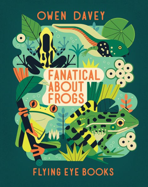 Fanatical About Frogs | Barnes & Noble