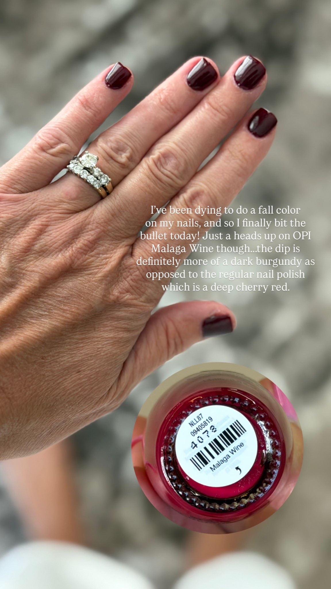 I’ve been dying to do a fall color
on my nails, and so I finally bit the bullet today! Just a heads up on OPI Malaga Wine though…..the dip is definitely more of a dark burgundy as opposed to the regular nail polish which is a deep cherry red.