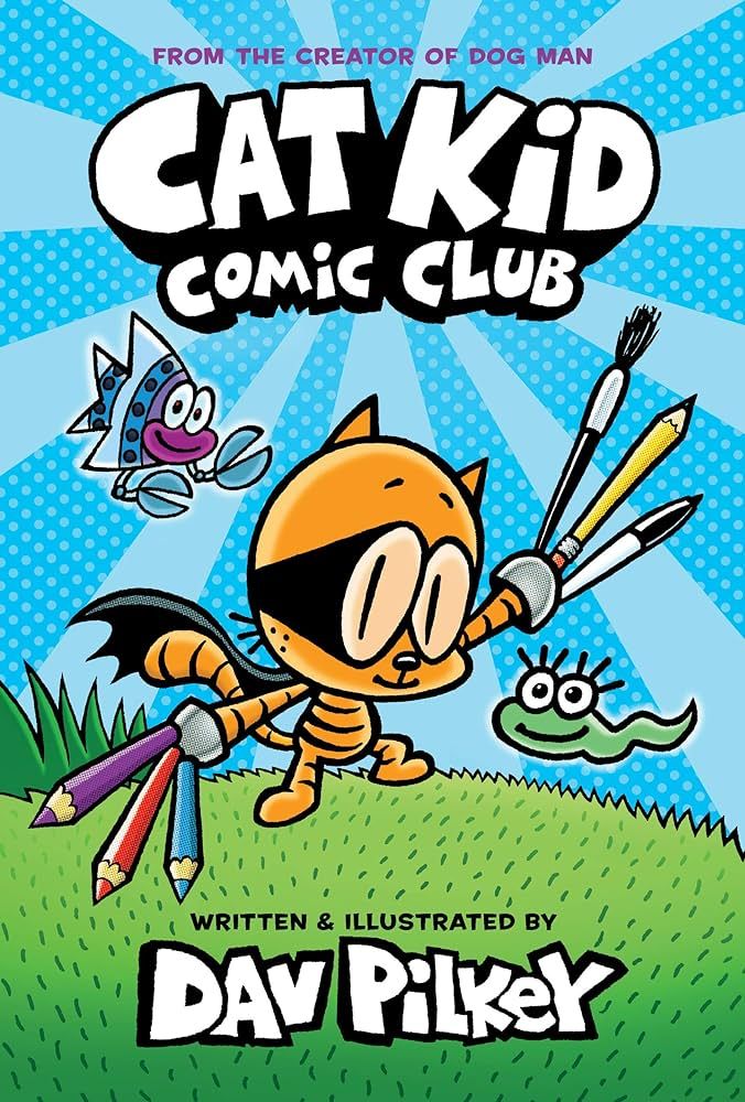 Cat Kid Comic Club: A Graphic Novel (Cat Kid Comic Club #1): From the Creator of Dog Man | Amazon (US)