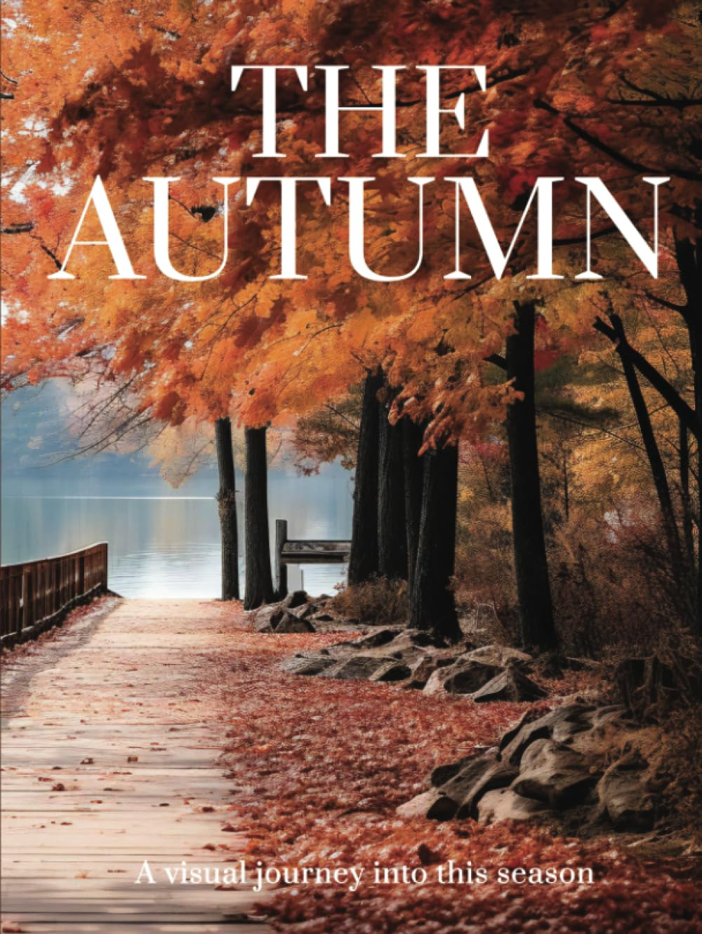 THE AUTUMN: A visual journey into this season (THE COFFEE TABLE BOOKS) | Amazon (US)