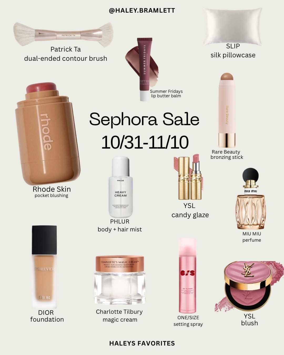 my favs from Sephora Sale
10/31-11/10 ! 

#LTKSephoraSale #LTKSephora

#LTKU #LTKFindsUnder100 #LTKGiftGuide