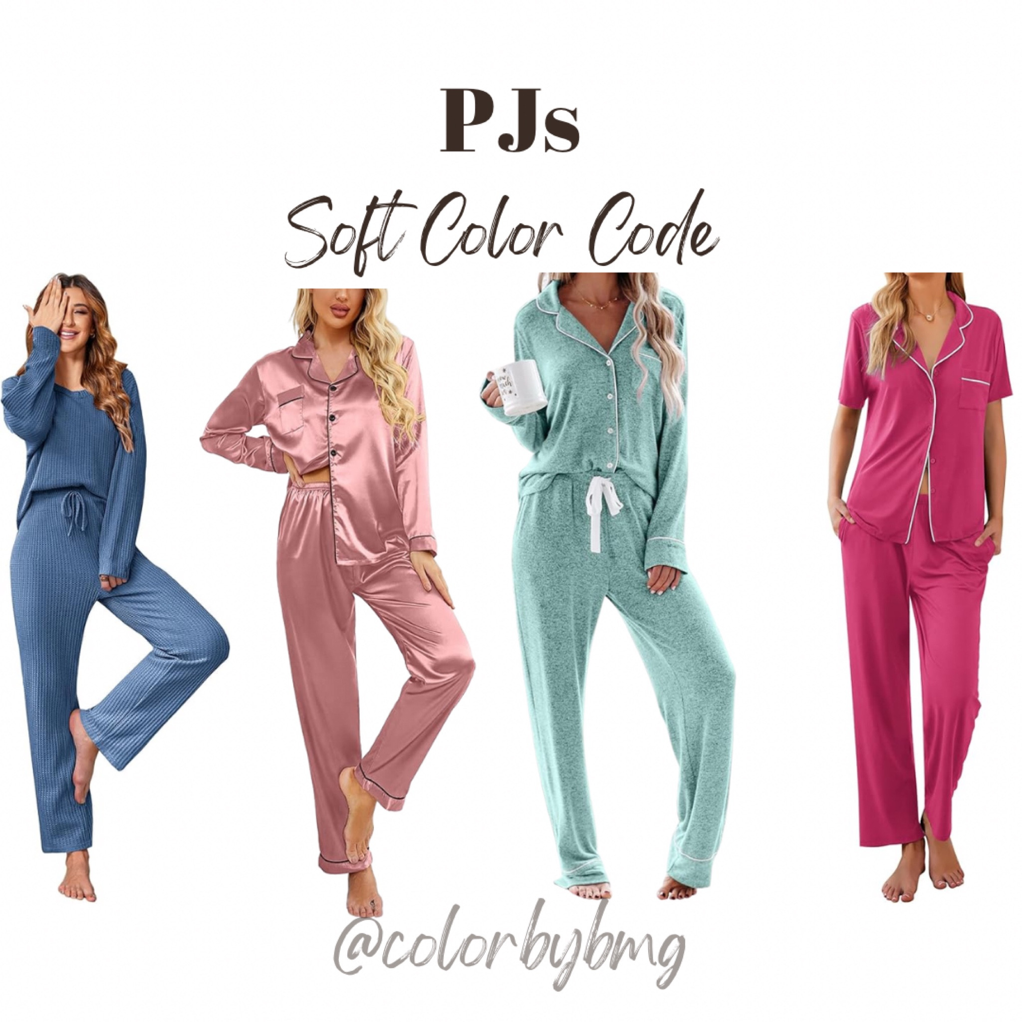 

Soft Color Code Pajamas:

1. Blue
2. Lotus Color
3.  Sky Lake Blue
4. Pink

Soft Autumn, Soft Summer 
