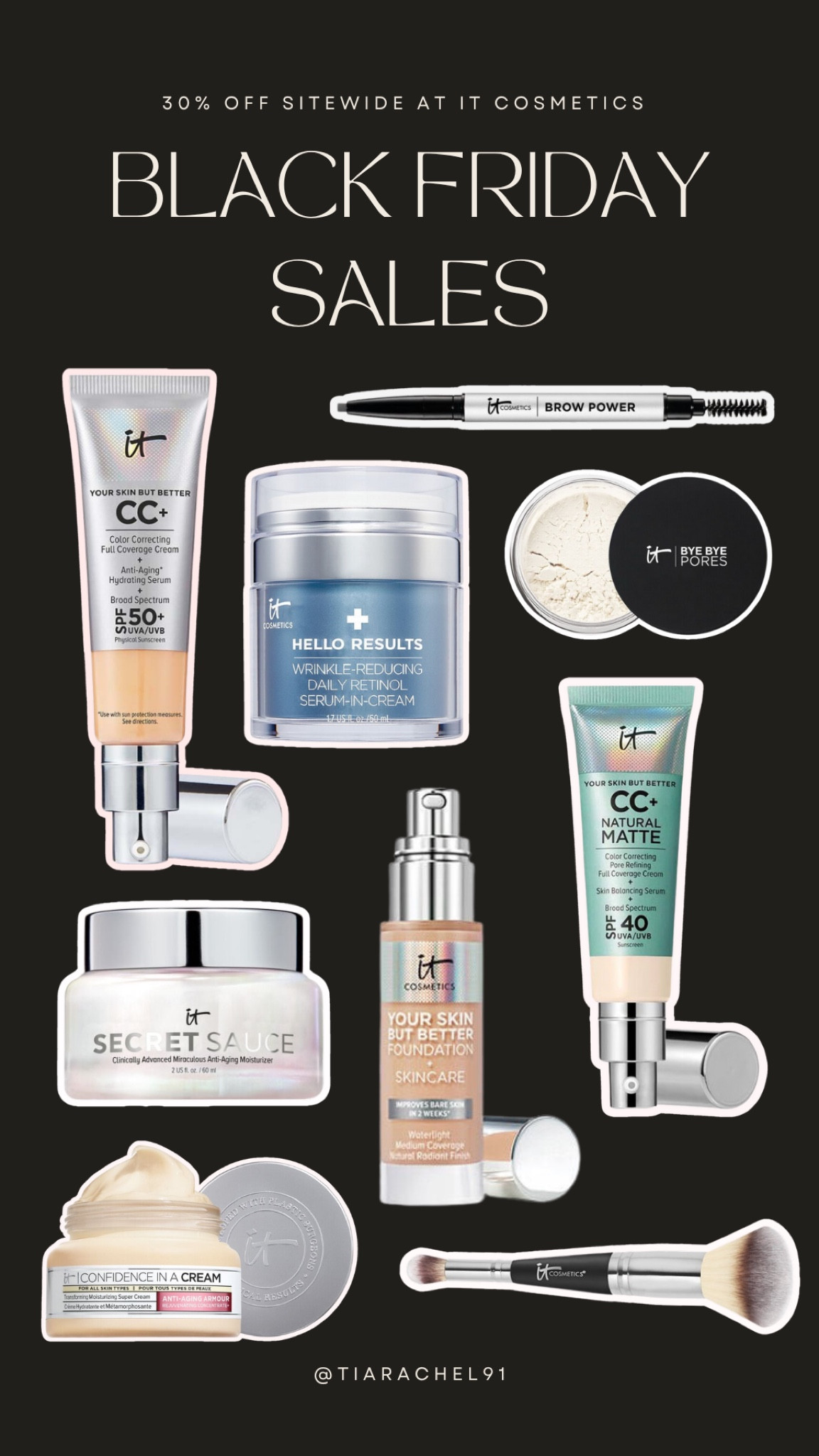 30% off site wide at IT Cosmetics (& 35% off for reward members!) 

#LTKSaleAlert #LTKCyberWeek #LTKBeauty