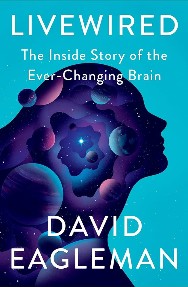 Livewired: The Inside Story of the Ever-Changing Brain | Amazon (US)