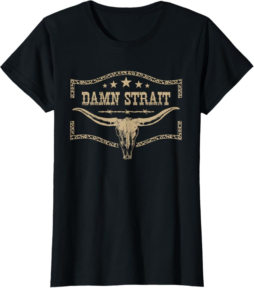 Damn Strait Name Bull Skull Country Cowboy Western Graphic T-Shirt | Amazon (US)