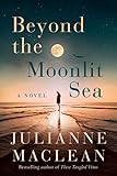 Beyond the Moonlit Sea: A Novel    Paperback – June 14, 2022 | Amazon (US)