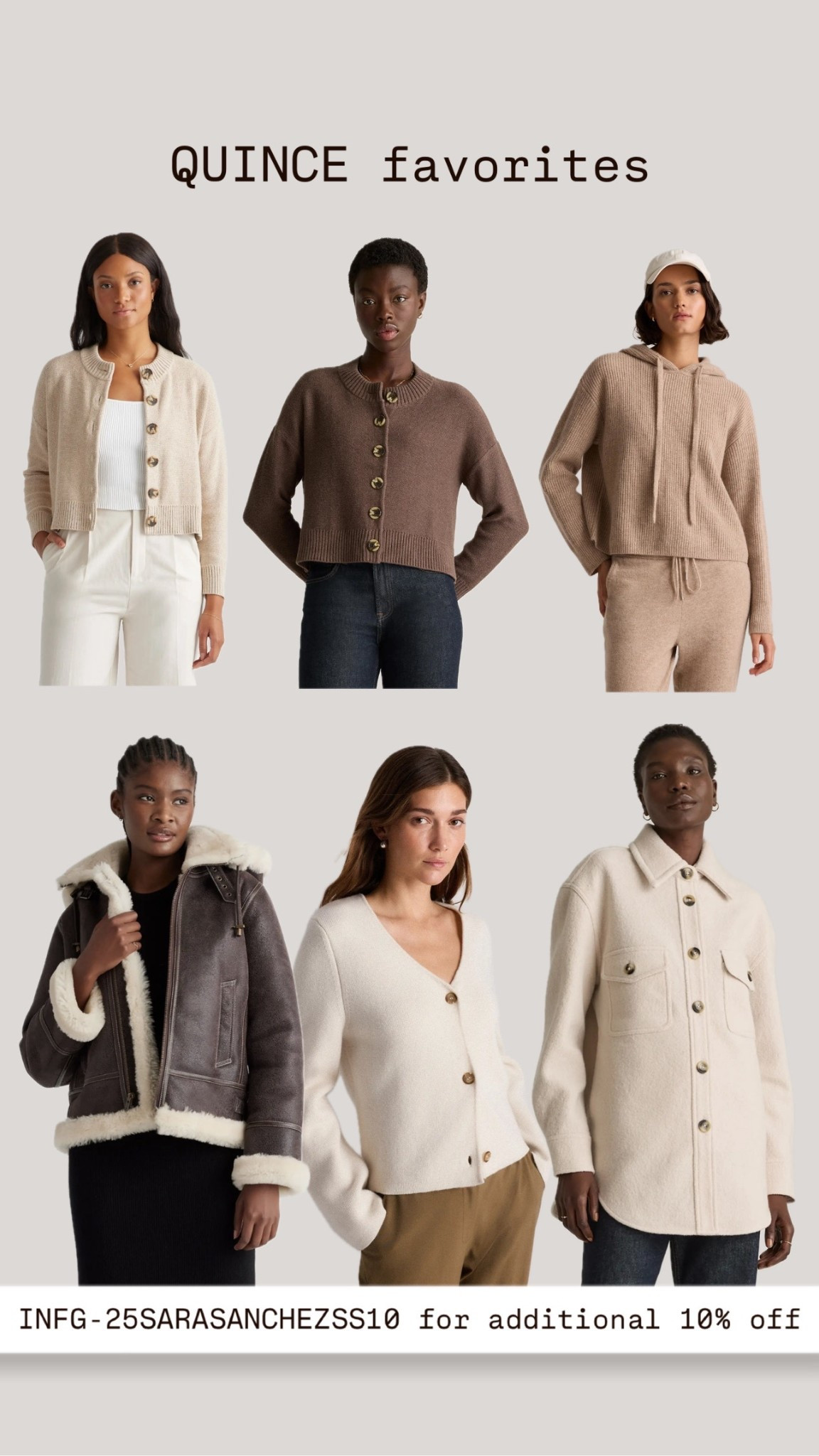 ✨ QUINCE BLACK FRIDAY DEALS ARE LIVE! ✨
The BIGGEST savings of the year just dropped — and my code INFG-25SARASANCHEZSS10 gives you an extra 10% off on top of the promo deals! 🤍
Linking all my favorite Quince pieces on LTK — cozy essentials, elevated basics, winter staples, and gifting favorites.
Tap to shop before sizes sell out!

save this post . click to shop . follow for more deals . add to wishlist . share with someone who loves Quince
:
Quince Black Friday . Quince deals . affordable luxury . fall outfits . winter outfits . minimalist style . neutral wardrobe . capsule wardrobe . everyday essentials . holiday gifting . LTK deals . Black Friday sale . closet staples . elevated fashion

#LTKSale #LTKBlackFriday #LTKHoliday #LTKFinds #QuincePartner #QuinceSale #QuinceBlackFriday #FallStyleInspo #WinterStyleInspo #AffordableLuxury #NeutralStyle #CapsuleWardrobe #HolidayDeals #BlackFriday2025 #ShoppingInspo #LTKCurated 

#LTKootd #LTKGiftGuide #LTKCyberWeek