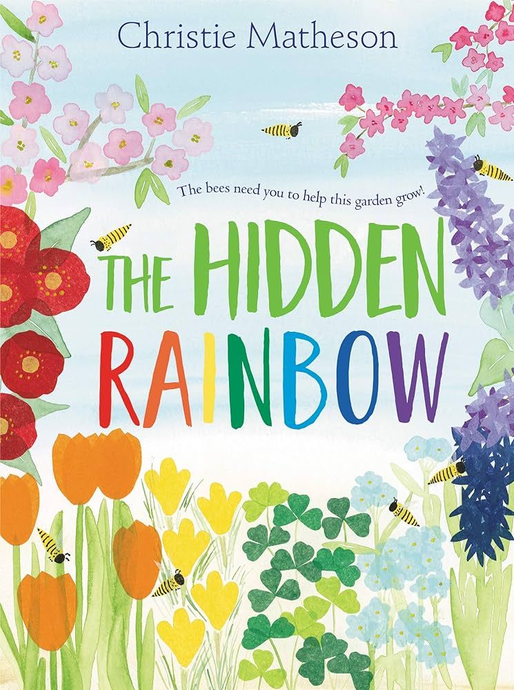 The Hidden Rainbow: A Springtime Book For Kids | Amazon (US)
