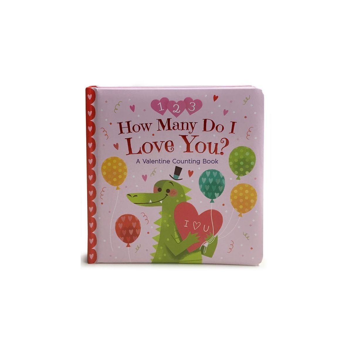 How Many Do I Love You? a Valentine Counting Book - (Padded Picture Book) by  Cheri Love-Byrd (Bo... | Target