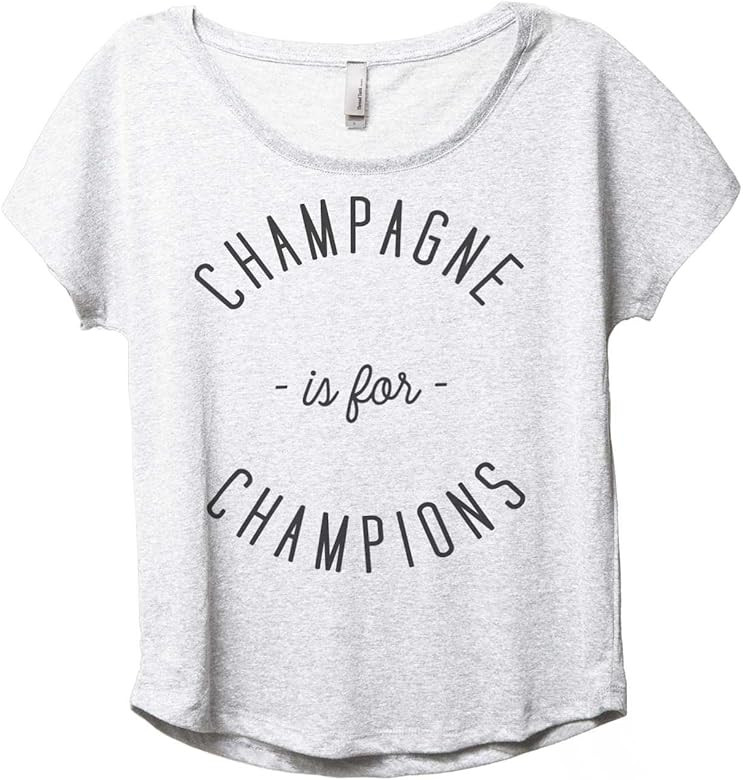 Champagne is for Champions Women's Fashion Slouchy Dolman T-Shirt Tee | Amazon (US)