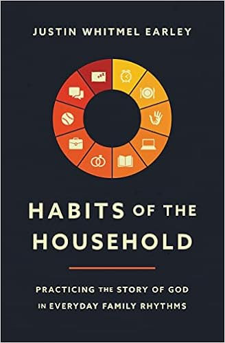 Habits of the Household: Practicing the Story of God in Everyday Family Rhythms     Paperback –... | Amazon (US)