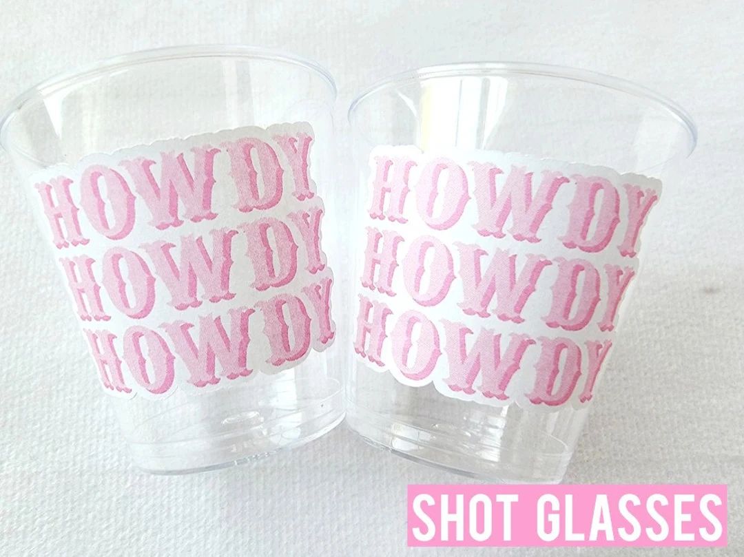 COWGIRL HOWDY Plastic Shot Glasses Cowgirl Party Shot Glasses Cowgirl Cups Cowgirl Decorations Co... | Etsy (US)