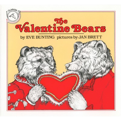 The Valentine Bears - (Clarion Books) by  Eve Bunting (Paperback) | Target