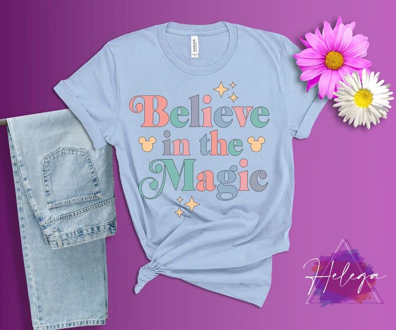 Believe In The Magic Shirt, Disney Shirt, Disney Family Matching Shirts, Believe Shirt, Cute Disn... | Etsy (US)