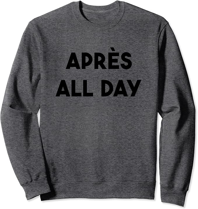Apres All Day Vintage Retro Apres Ski Sweatshirt | Amazon (US)