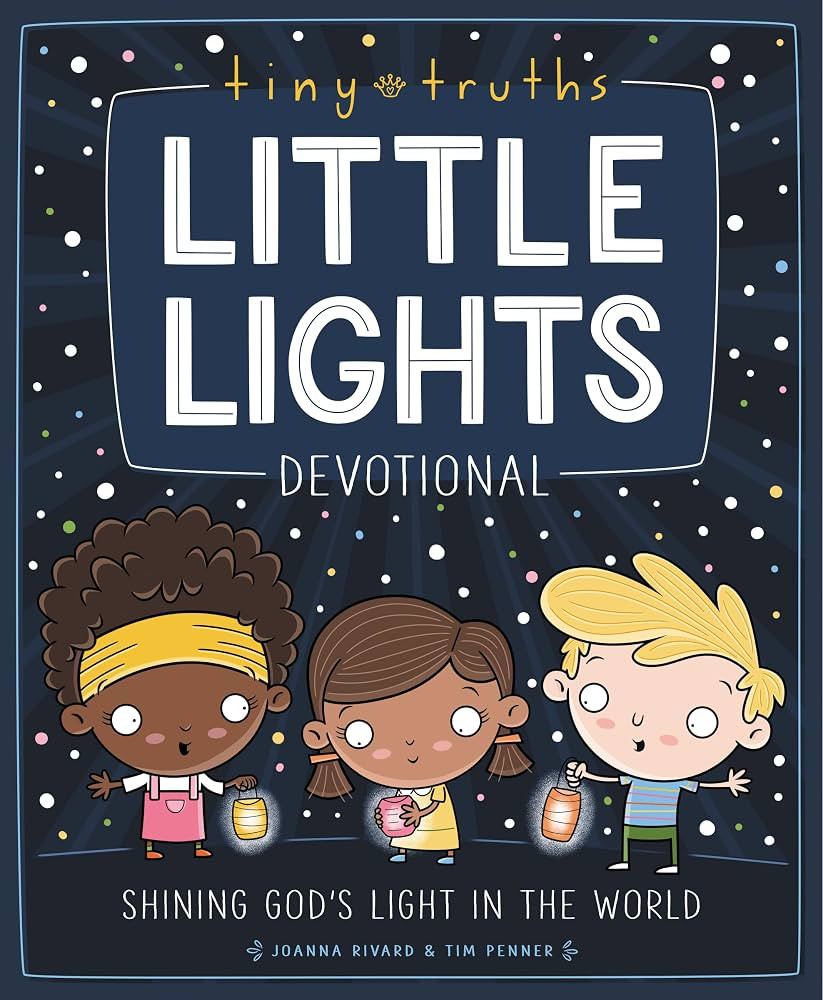 Tiny Truths Little Lights Devotional: Shining God’s Light in the World | Amazon (US)