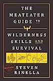 The MeatEater Guide to Wilderness Skills and Survival | Amazon (US)