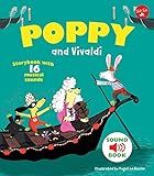 Poppy and Vivaldi: Storybook with 16 musical sounds (Poppy Sound Books) | Amazon (US)