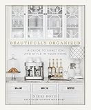 Beautifully Organized: A Guide to Function and Style in Your Home | Amazon (US)