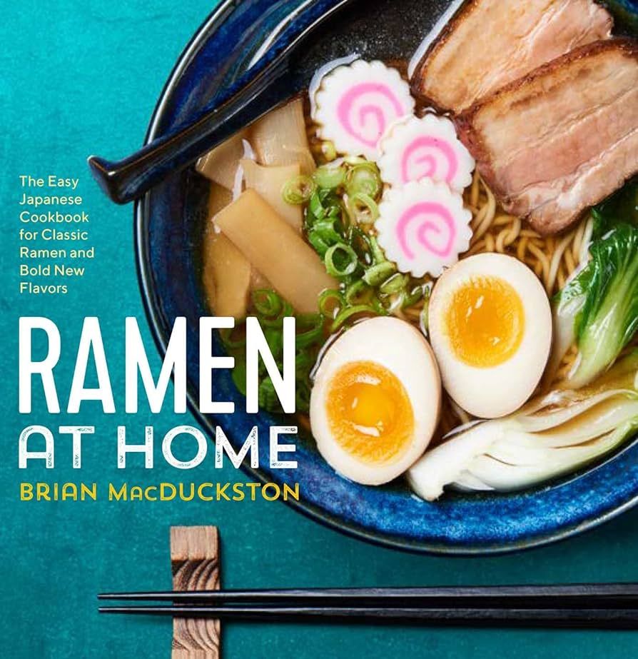 Ramen at Home: The Easy Japanese Cookbook for Classic Ramen and Bold New Flavors | Amazon (US)