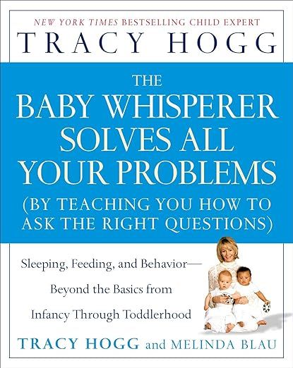 The Baby Whisperer Solves All Your Problems: Sleeping, Feeding, and Behavior--Beyond the Basics f... | Amazon (US)