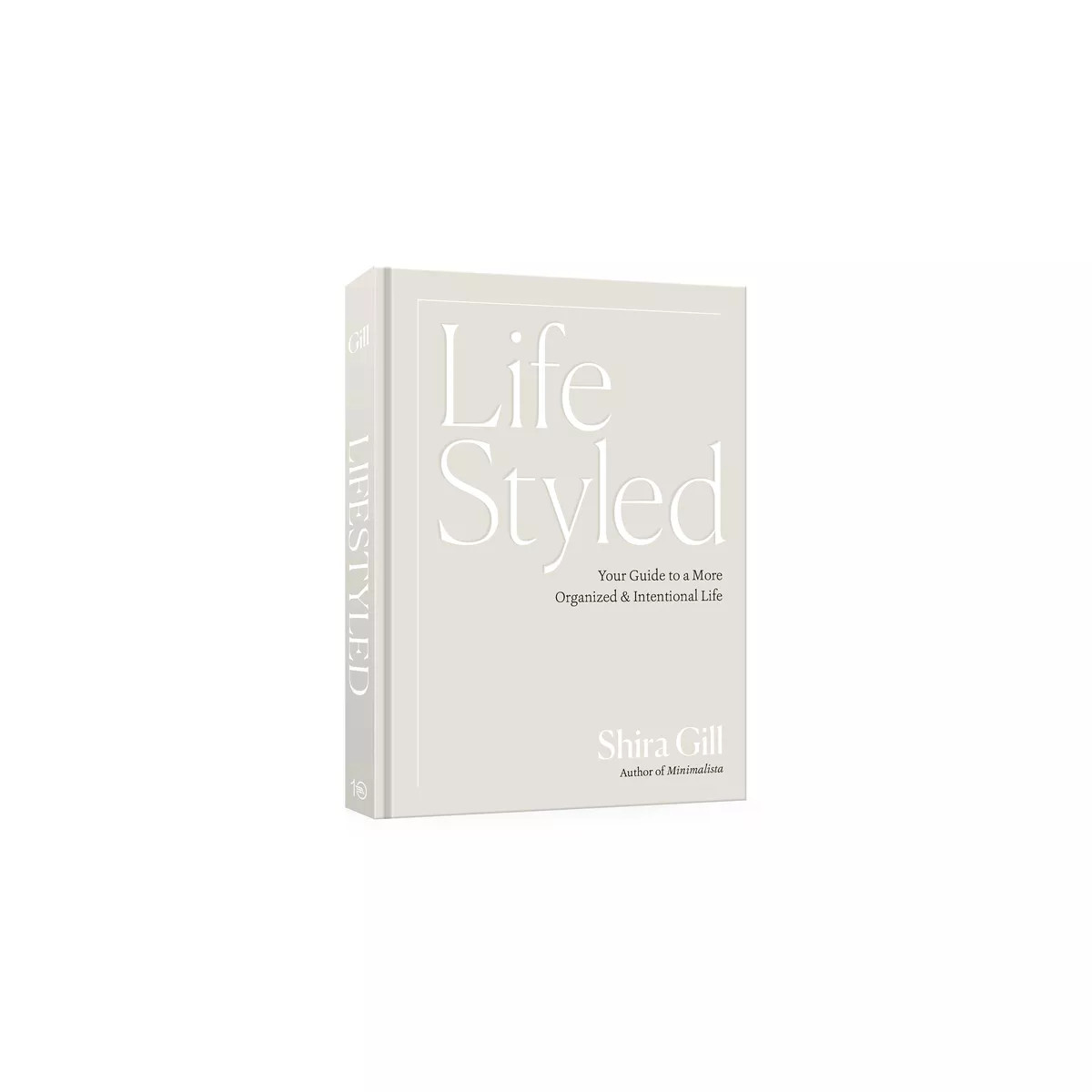 Lifestyled - by  Shira Gill (Hardcover) | Target