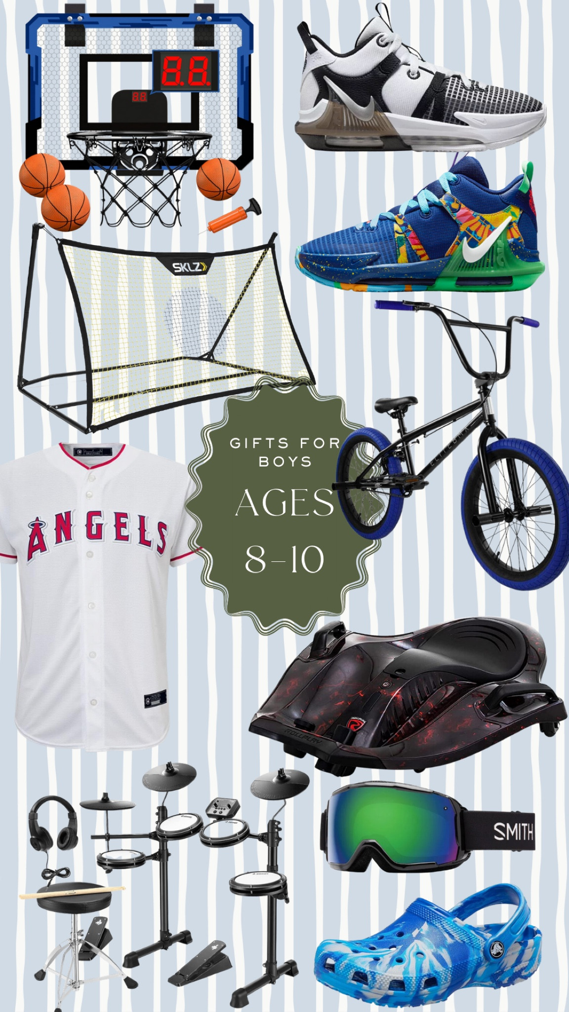 Gift guide for boys aged 8-10. Christmas gift ideas for kids who love sports, music, and being active. 

Kids basketball hoop, boys nike sneakers, soccer goal, boys bike, baseball jersey, electric scooter, ski goggles, crocs, drum set, gifts for kids, boys 

#LTKGiftGuide #LTKfindsunder100 #LTKkids