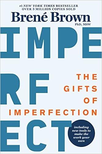 The Gifts of Imperfection: 10th Anniversary Edition: Features a new foreword and brand-new tools ... | Amazon (US)