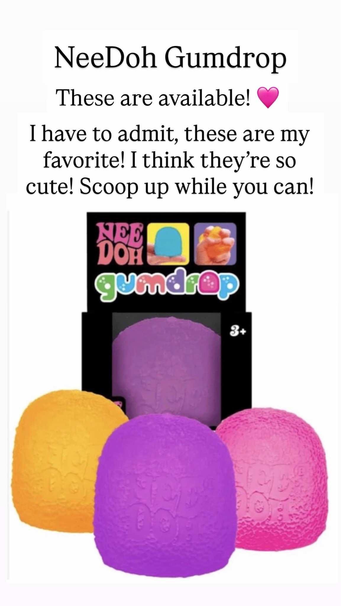NEEDOH gumdrop