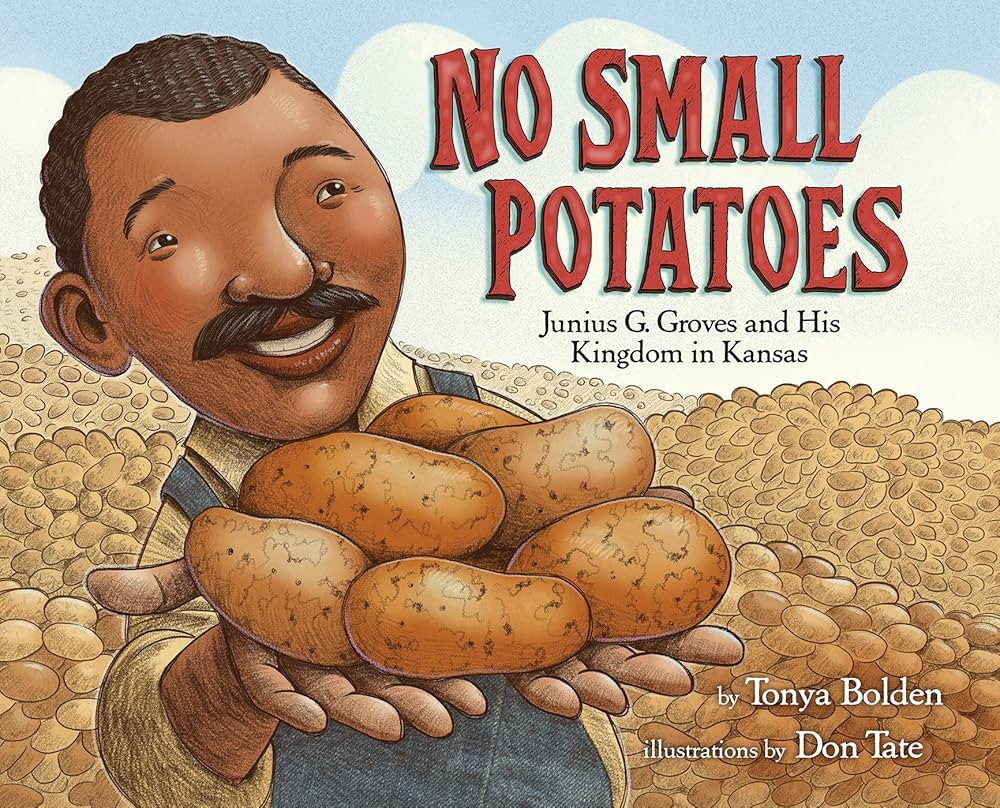 No Small Potatoes: Junius G. Groves and His Kingdom in Kansas | Amazon (US)