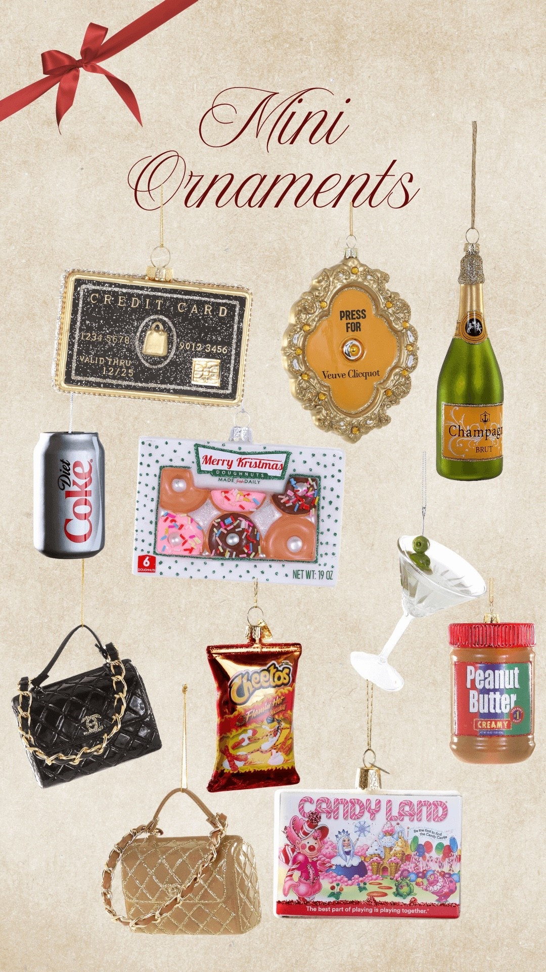 Mini ornaments • holiday decor • christmas tree ornaments • Diet Coke • hot Cheetos • veuve • credit card • novelty Christmas ornaments 

#LTKHoliday #LTKCyberWeek #LTKGiftGuide