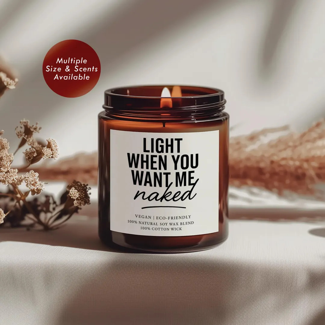 Light It Up When You Want Me Naked Scented Soy Candle (Amber Jar), Romantic Gift for Him, Husband... | Etsy (US)