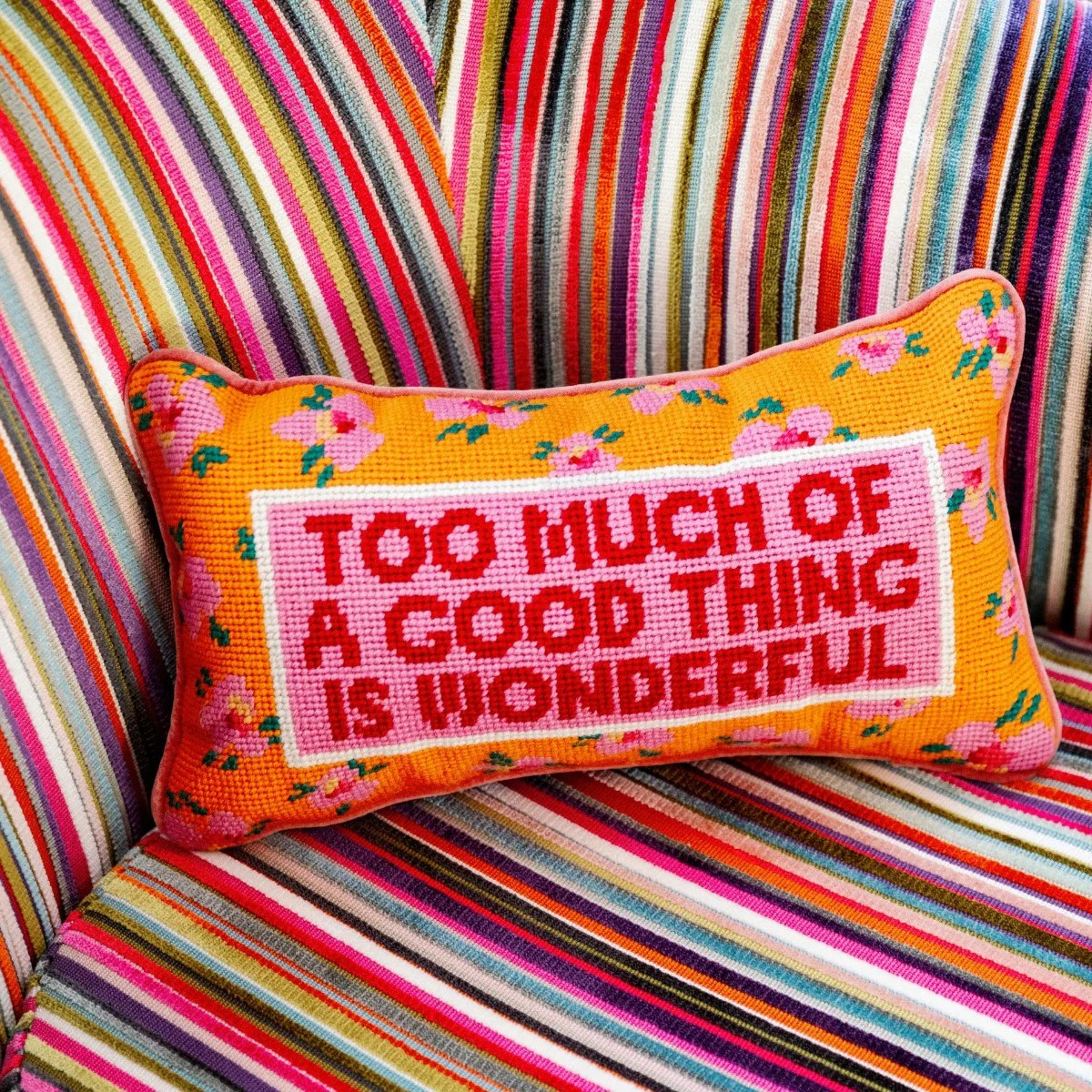 Furbish Studio - Too Much of a Good Thing Needlepoint Pillow | Furbish Studio