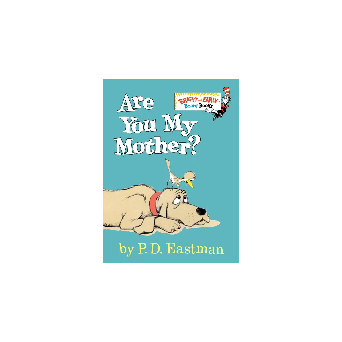 Are You My Mother? Bright And Early Board Books By P. D. Eastman - By P. D. Eastman ( Board Book ... | Target