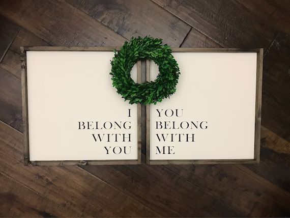 I Belong With You You Belong With Me Sign  Set of 2  Wood | Etsy | Etsy (US)