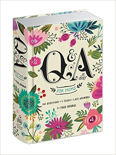 Q&A a Day for Moms: A 5-Year Journal     Stationery – October 13, 2015 | Amazon (US)