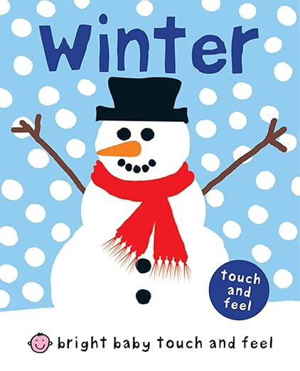 Bright Baby Touch and Feel Winter      Hardcover – Touch & Feel, September 13, 2011 | Amazon (US)