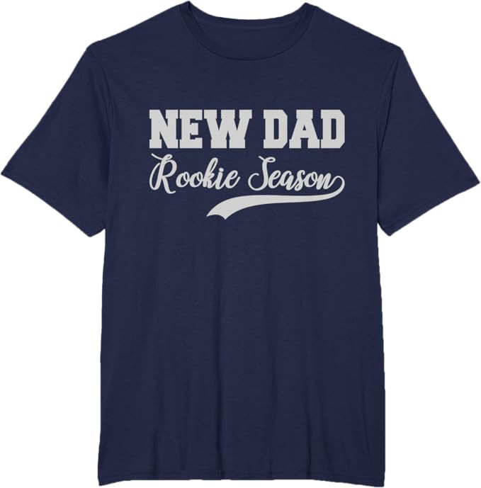 Funny New Dad Rookie Season Proud Fathers First Time Dads T-Shirt | Amazon (US)