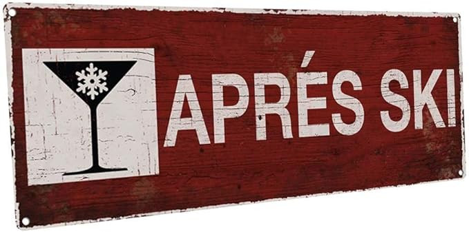 Flowershave357 Apres Ski Metal Art Print for Decorating Vacation Cabin and Lakehouse | Amazon (US)