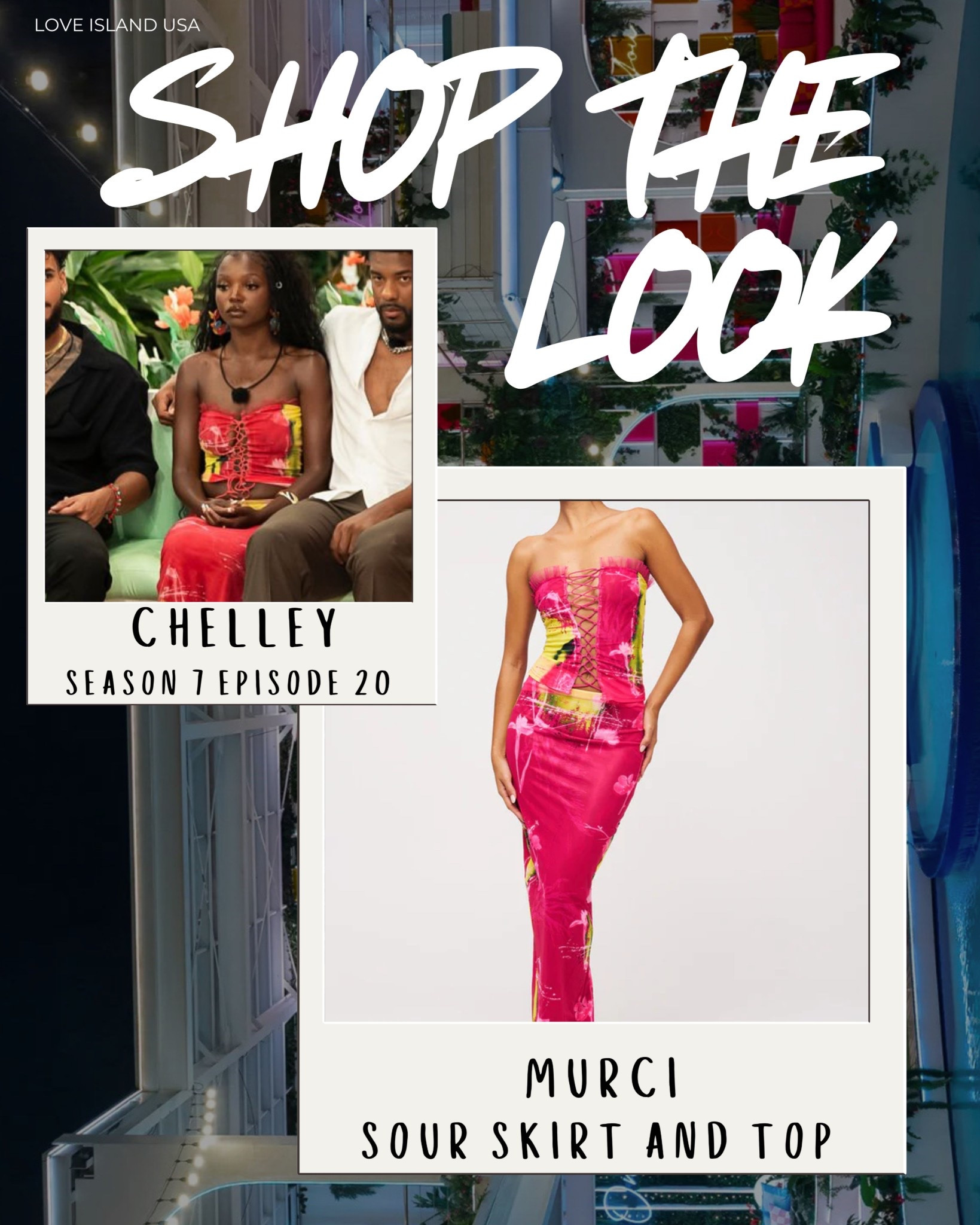 💛 Love Island USA Season 7, Episode 20 – Chelley’s Villa Glam 💛
Chelley stunned the villa in her vibrant pink Murci “Sour” corset-and-skirt set during the episode’s high-stakes Casa Amor challenges. From the lace-up top to the curve-hugging maxi, this look was a showstopper worth saving✨

🛍️ Shop this exact Murci top + skirt – tagged to this post!

Perfect for date nights, summer soirées, or channeling pure Love Island bombshell energy. If you want to recreate Chelley’s iconic villa style, this set has got to be in your closet.

📺 As seen on Love Island USA Season 7, Episode 20
🔖 Shop now—tags included so you can add to cart instantly!

#LoveIslandUSA #Season7 #Episode20 #ChelleyBissainthe #MurciFashion #ShopTheLook #VillaGlam #SourSet #MaxiSkirtSet #CorsetTop #RealityTVFashion #LTKFinds #LTKStyle #IslandVibes #BombshellStyle #AsSeenOnTV #ExplorePage #LoveIslandFashion #MatchingSet #SummerStyle #WhatSheWore #LTKSeason7

#LTKParties #LTKTravel #LTKStyleTip