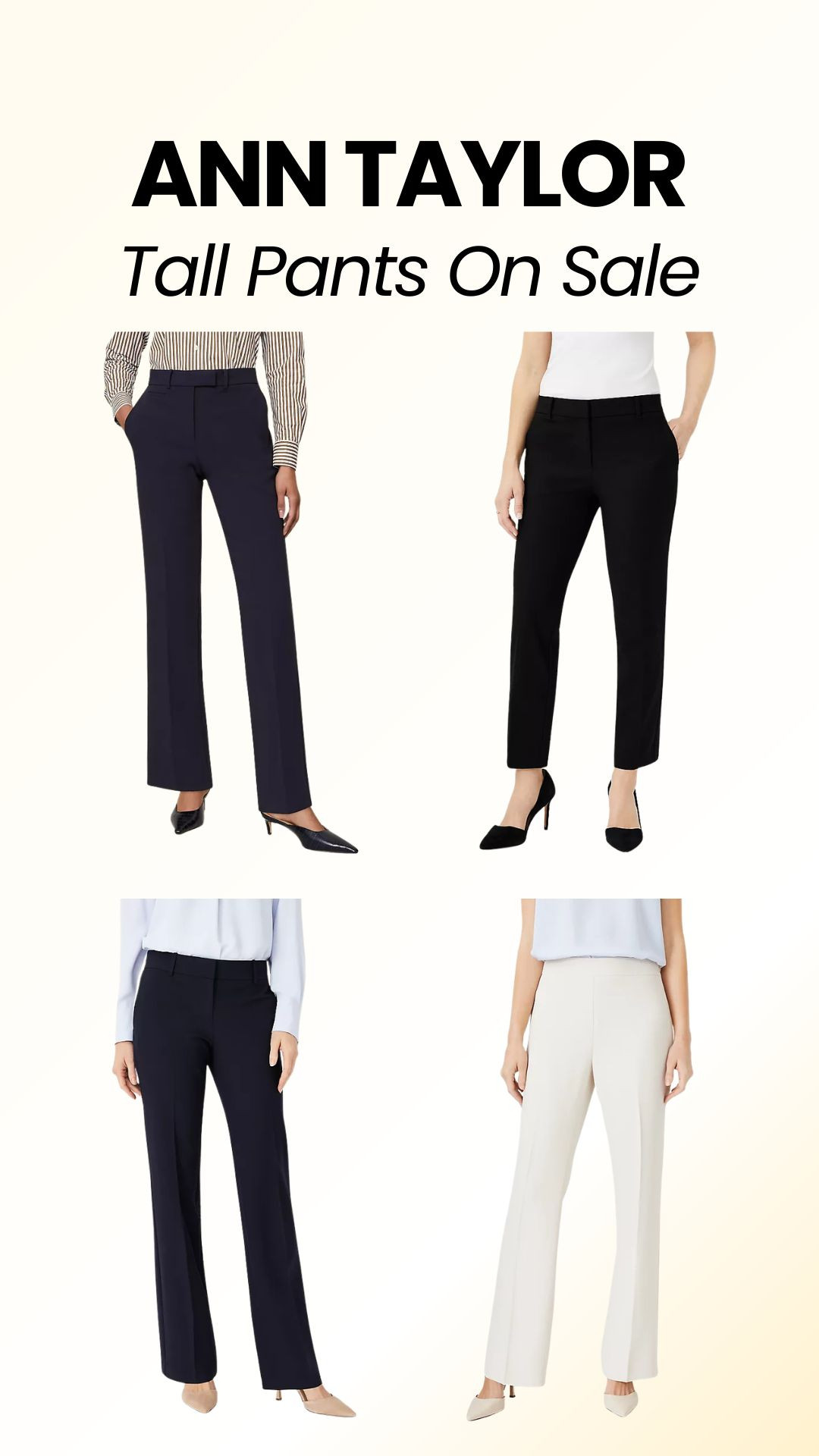 Need pants in tall lengths? Got some on sale at Ann Taylor. #fashionsale #workwear 

 #LTKSaleAlert #LTKTall #LTKWorkwear