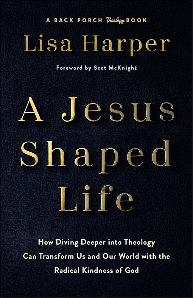 A Jesus-Shaped Life: How Diving Deeper into Theology Can Transform Us and Our World with the Radi... | Amazon (US)