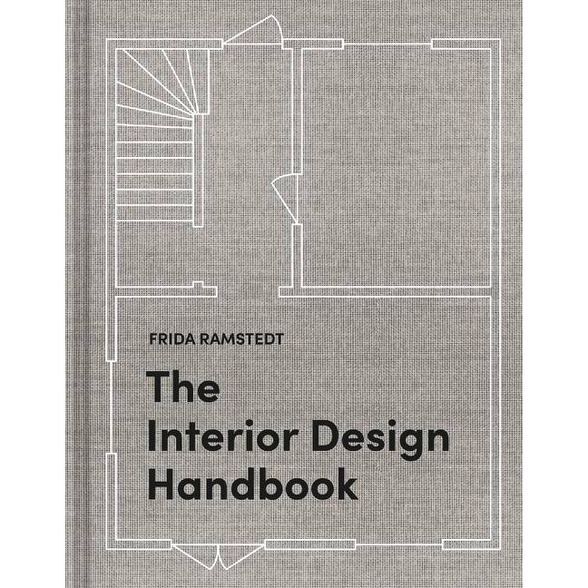 The Interior Design Handbook - by  Frida Ramstedt (Hardcover) | Target