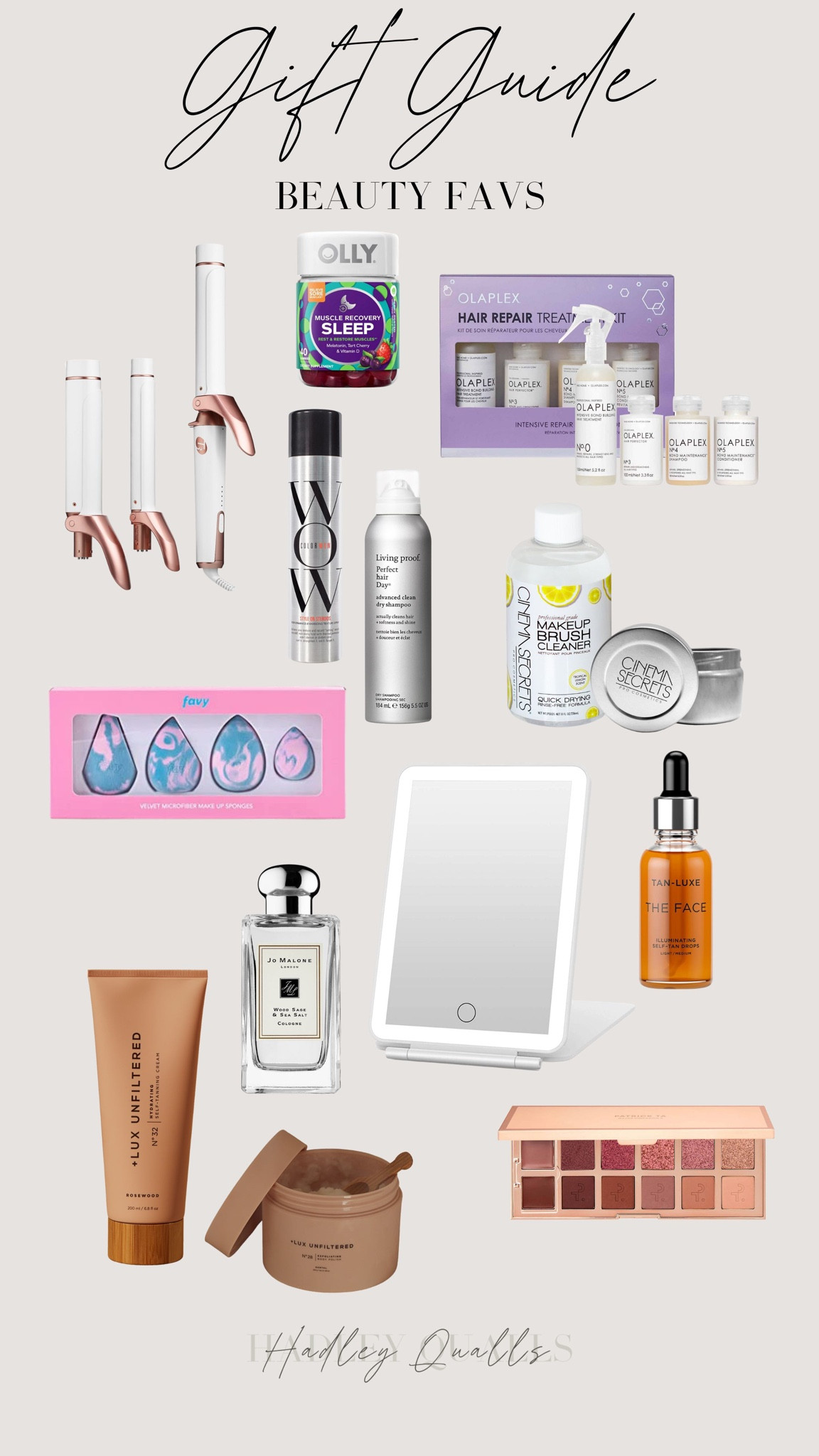Gift guide beauty favorites!

T3 curling iron set, olaplex gift set, skin luxe tanning drops, cinema secrets makeup brush cleaner, travel light up rechargeable mirror, joe Malone perfume, lux unfiltered tanning cream, lux unfiltered exfoliator, favy makeup sponges set, Patrick ta eyeshadow palette, wow texture spray, living proof dry shampoo, olly sleep gummies

#LTKunder50 #LTKGiftGuide #LTKbeauty