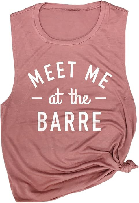Meet Me at The Barre Women's Workout Muscle Tee - Sleeveless Active Wear, Funny Gym Top, Yoga - C... | Amazon (US)
