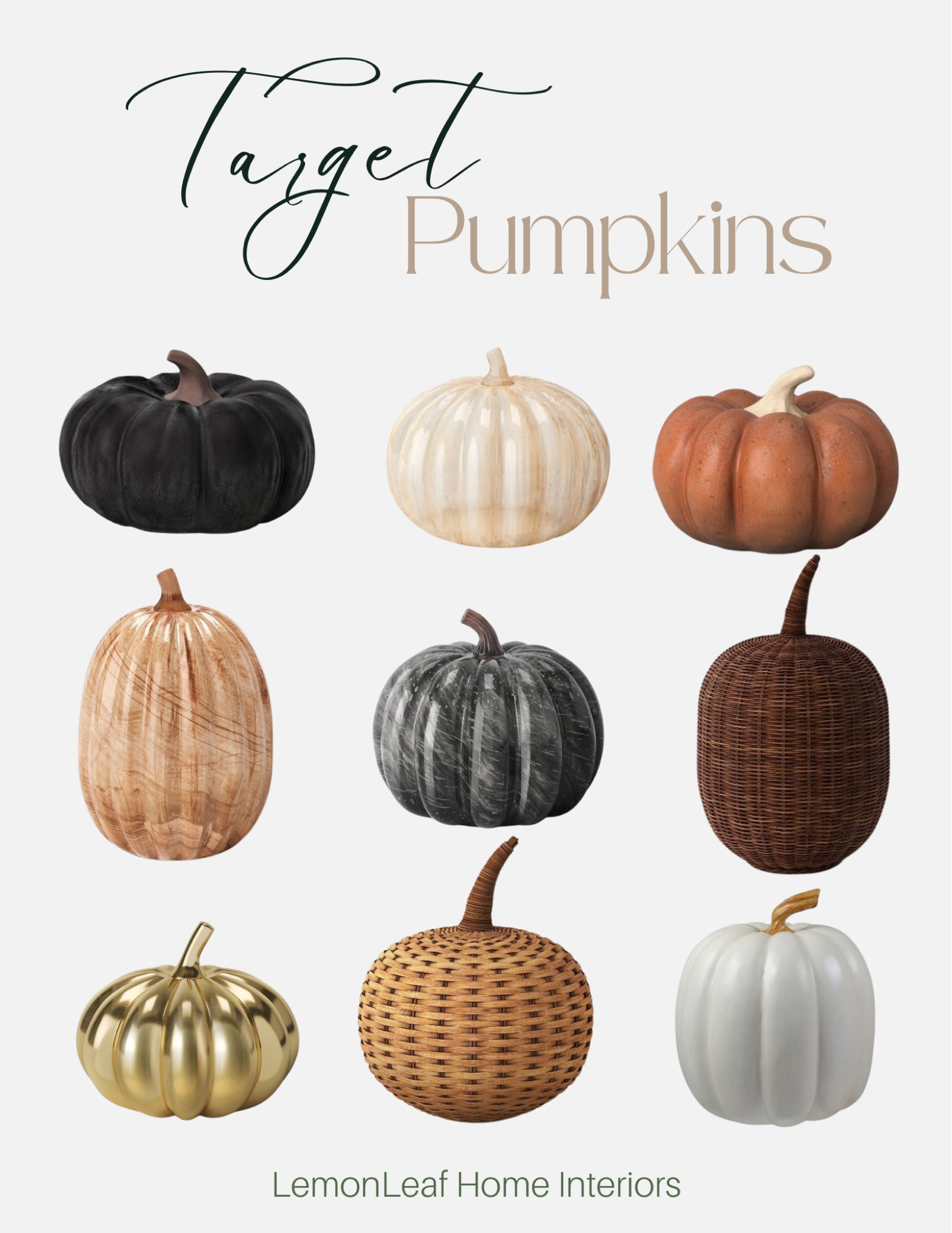 Fall decor pumpkins  from Target. So many styles sure to fit any decor!

Glass pumpkins, marble pumpkin, rattan pumpkins, woven pumpkins, fall decor, seasonal styling, holiday decorations, porch decor, mantel decor 



#LTKhome #LTKSeasonal #LTKunder50