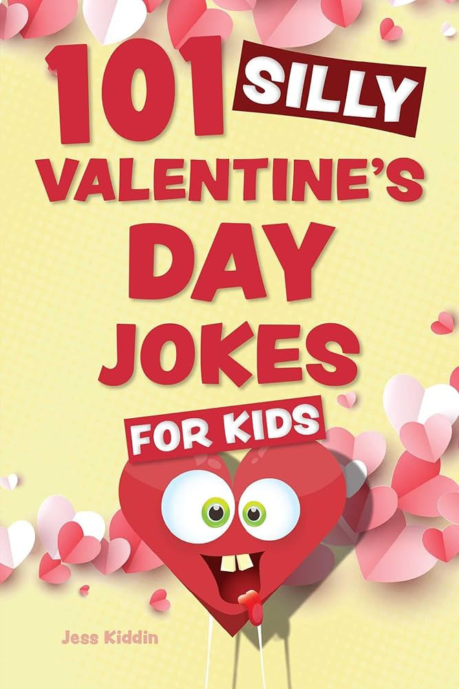 101 Silly Valentine's Day Jokes for Kids (Silly Jokes for Kids) | Amazon (US)
