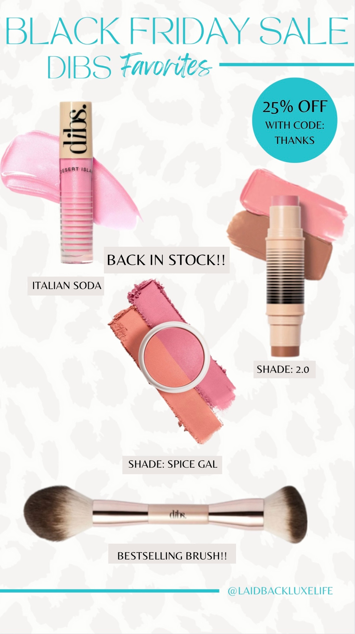 DIBS Beauty Black Friday Sale, use code THANKS for 25% off, DIBS Beauty, DIBS bestsellers, quick makeup routine, bestseller makeup brush, blush, duo stick, bronzer, lipgloss, makeup, would make a great gift for the beauty lover in your life, gifts for her  @dibsbeauty #LaidbackLuxeLife

Fave shades:
Lipgloss: ‘Italian Soda’
Duo: ‘2’
Blush: ‘Spice Gal’

Follow me for more fashion finds, beauty faves, and lifestyle, home decor, sales and more! So glad you’re here!! XO, Karma

#LTKCyberWeek #LTKGiftGuide #LTKsalealert