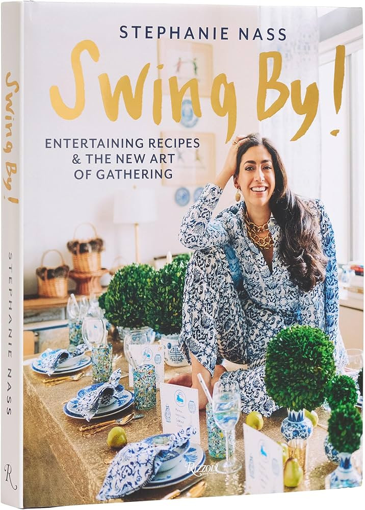 Swing By!: Entertaining Recipes and the New Art of Gathering | Amazon (US)